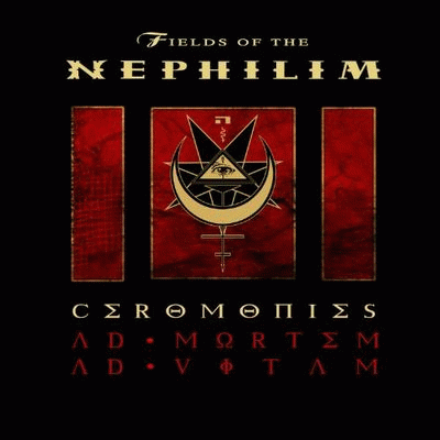 Fields Of The Nephilim : Ceromonies